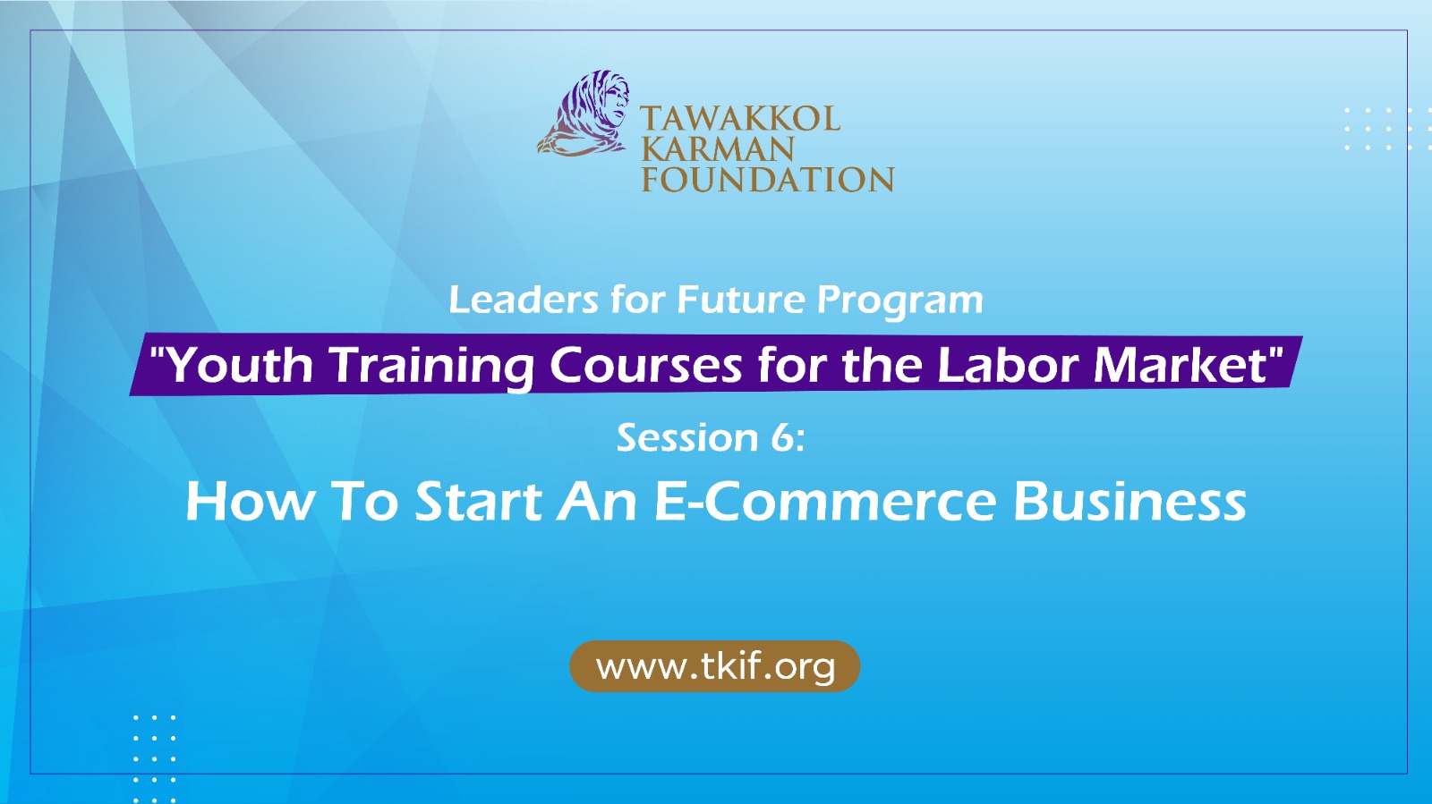 TKF Launches New Training: "Youth Training Courses for the Labor Market" under "Leaders for Future" Program